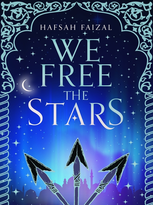 Title details for We Free the Stars by Hafsah Faizal - Wait list